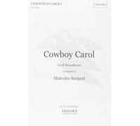 A Cowboy Carol: SATB vocal score