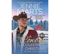 A Cowboy Country Christmas: 6 (Creedence Horse Rescue)