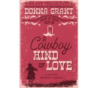 A Cowboy Kind of Love: 6 (Heart of Texas)