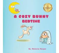 A Cozy Bunny Bedtime