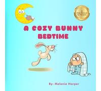 A Cozy Bunny Bedtime