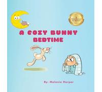 A Cozy Bunny Bedtime