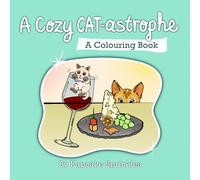 A Cozy CAT-astrophe: A Colouring Book