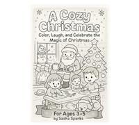 A Cozy Christmas: Color, Laugh, and Celebrate the Magic of Christmas