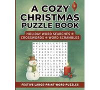 A Cozy Christmas Puzzle Book: Holiday Word Searches, Crosswords, & Word Scrambles (Hearthfire Companions)