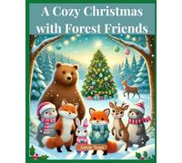 A Cozy Christmas with Forest Friends