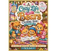 A Cozy Life with Bears Coloring Book
