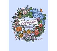 A Cozy Year: A Cottagecore Coloring Book: A romantic, hand-drawn journey through the seasons-created for coloring lovers and daydreamers