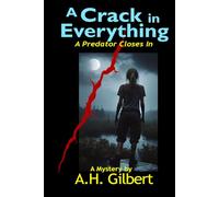 A Crack in Everything: A Predator Closes In