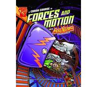 A Crash Course in Forces and Motion (Graphic Science)