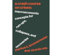 A Crash Course on Crises