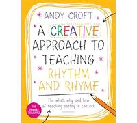 A Creative Approach to Teaching Rhythm and Rhyme