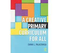 A Creative Primary Curriculum for All