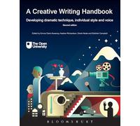 A Creative Writing Handbook: Developing Dramatic Technique, Individual Style and Voice