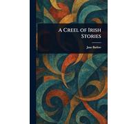 A Creel of Irish Stories
