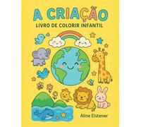 A Criação - Livro de colorir