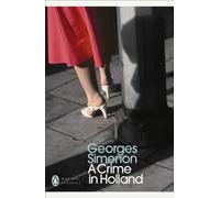 A Crime in Holland: Inspector Maigret