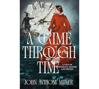 A Crime Through Time