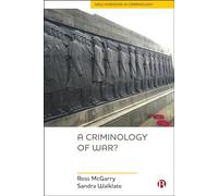 A Criminology of War? (New Horizons in Criminology)