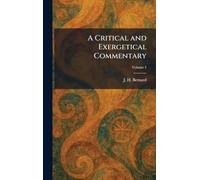 A Critical and Exergetical Commentary