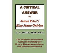 A Critical Answer to James Price's King James Onlyism