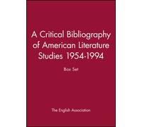 A Critical Bibliography of American Literature Studies 1954-1994 : Box Set