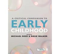 A Critical Companion to Early Childhood