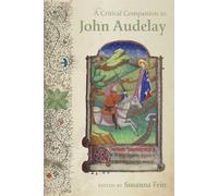 A Critical Companion to John Audelay