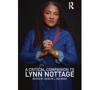A Critical Companion to Lynn Nottage