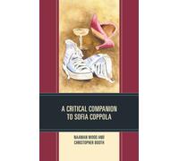 A Critical Companion to Sofia Coppola