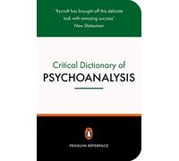 A Critical Dictionary of Psychoanalysis (Penguin Reference Books)