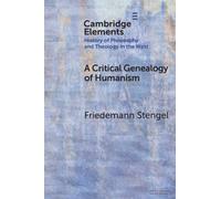 A Critical Genealogy of Humanism