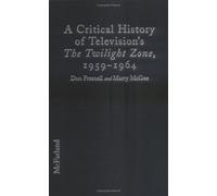 A Critical History of Television's the Twilight Zone, 1959-1964