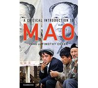 A Critical Introduction to Mao