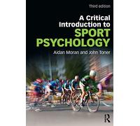 A Critical Introduction to Sport Psychology