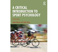 A Critical Introduction to Sport Psychology