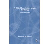 A Critical Introduction to Sport Psychology