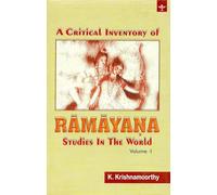 A Critical Inventory of Ramayana Studies In The World