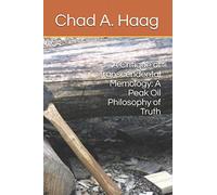 A Critique of Transcendental Memology: A Peak Oil Philosophy of Truth
