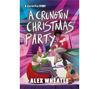 A Crongton Christmas Party: Book 5 (A Crongton Story)