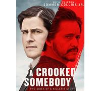 A Crooked Somebody