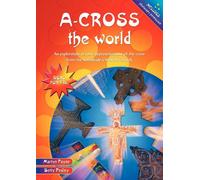 A-cross the World: An exploration of forty representations of the cross from the worldwide Christian Church