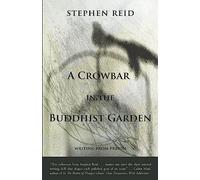 A Crowbar in the Buddhist Garden