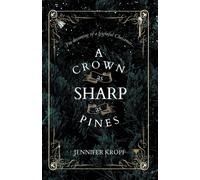 A Crown as Sharp as Pines