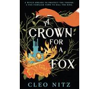 A Crown for a Fox (Will of the Familiars)
