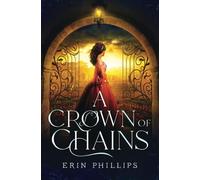 A Crown of Chains
