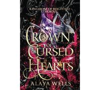 A Crown of Cursed Hearts (Kingdom of Blighted Thorns)