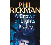 A Crown of Lights: The third gripping novel in the bestselling series from the master of the supernatural thriller (Merrily Watkins Series, 3)