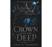 A Crown Upon the Deep (The Crowned Deep)