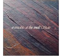 V.A. - A CRUCIBLE AT THE SMALL STATE(paper-sleeve)